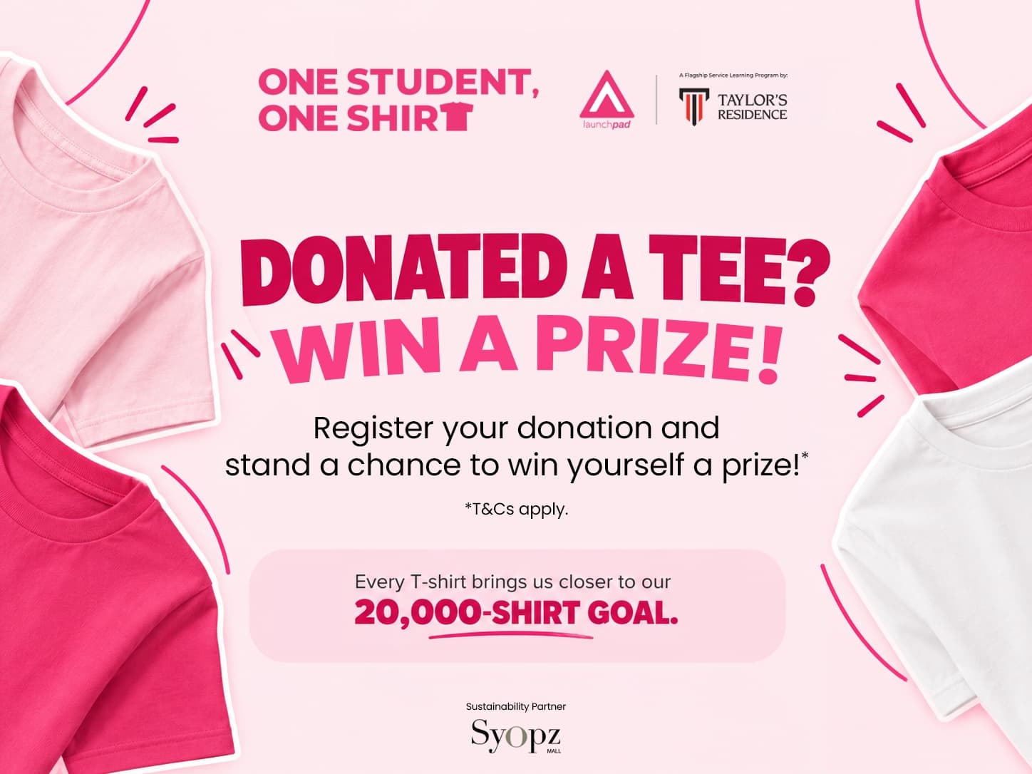 Donated a tee? Win a prize! Register your donation for the One Student, One Shirt campaign and help reach our 20,000-shirt goal.